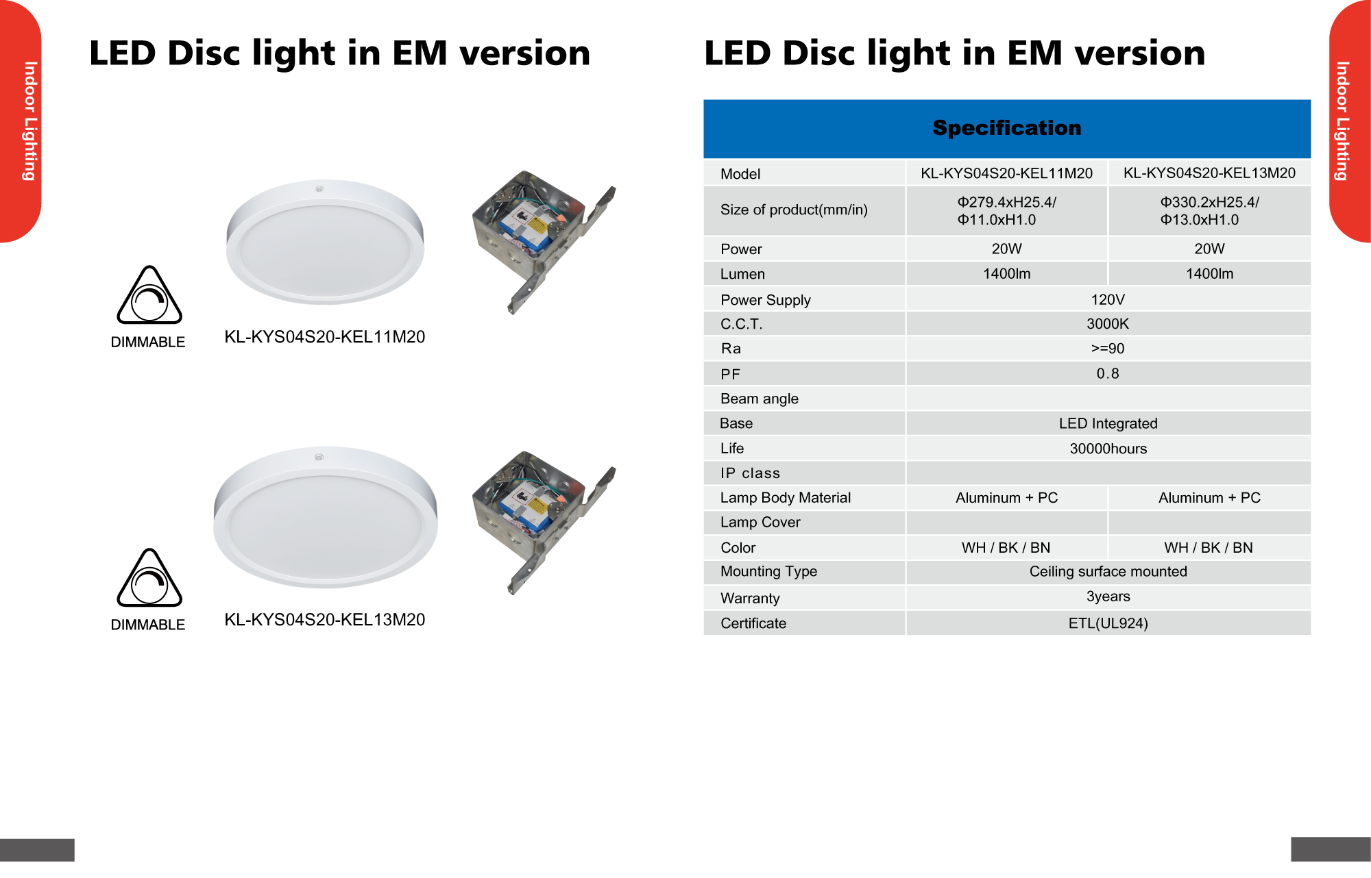 LED Disc light in EM version
