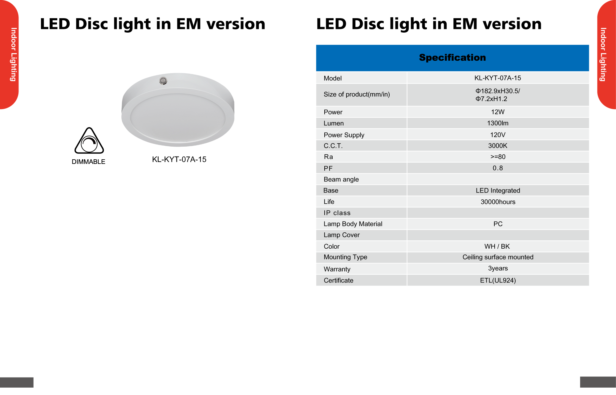 LED Disc light in EM version